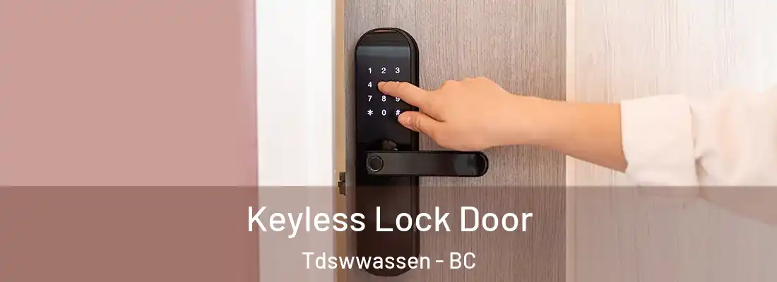  Keyless Lock Door Tdswwassen - BC