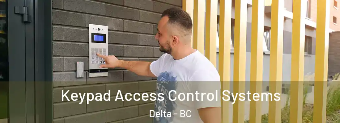  Keypad Access Control Systems Delta - BC