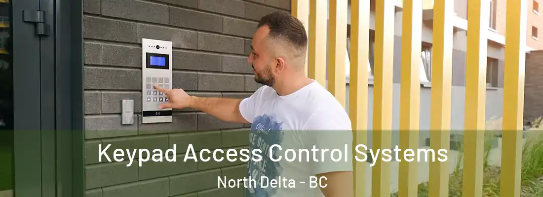  Keypad Access Control Systems North Delta - BC