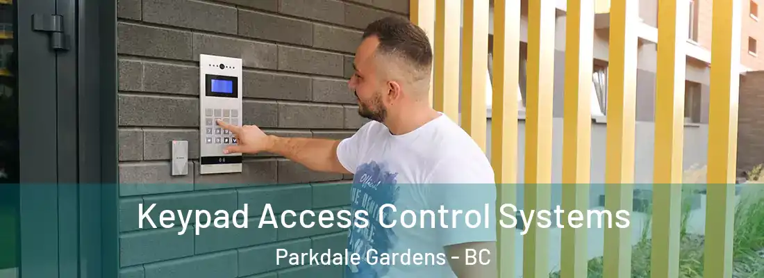  Keypad Access Control Systems Parkdale Gardens - BC