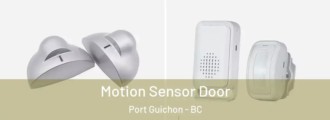  Motion Sensor Door Port Guichon - BC