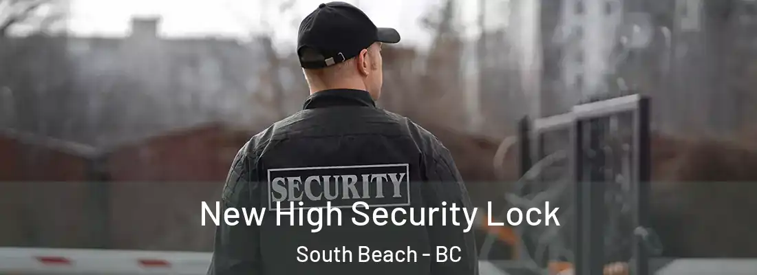  New High Security Lock South Beach - BC