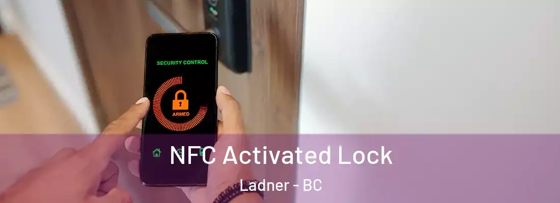  NFC Activated Lock Ladner - BC