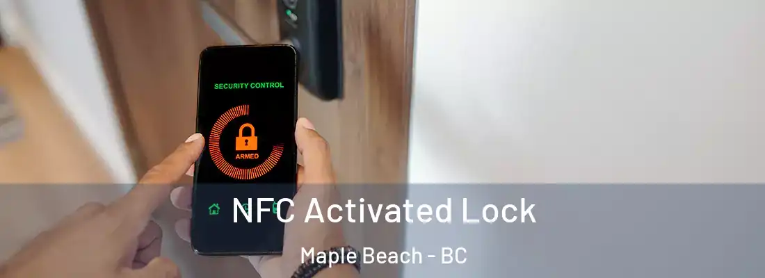  NFC Activated Lock Maple Beach - BC