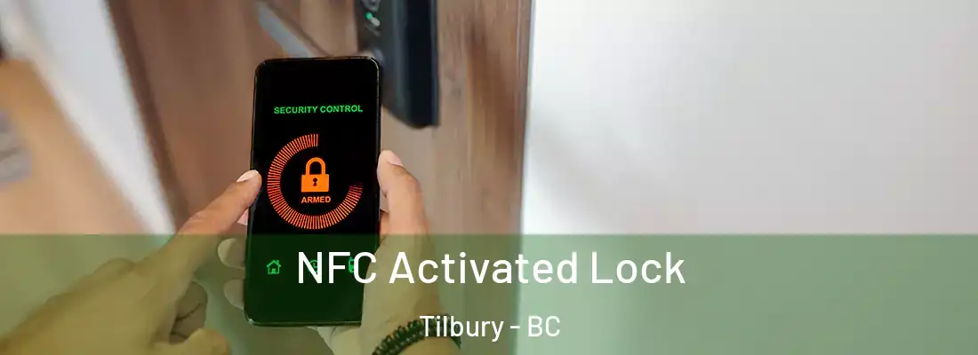  NFC Activated Lock Tilbury - BC