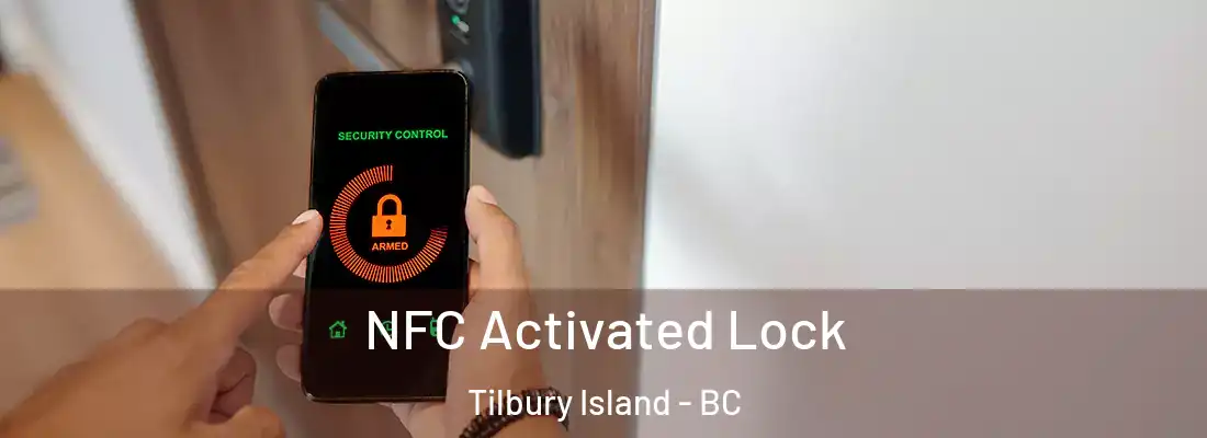  NFC Activated Lock Tilbury Island - BC