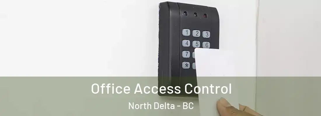  Office Access Control North Delta - BC