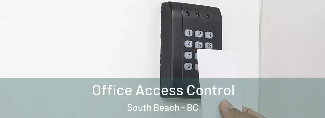  Office Access Control South Beach - BC