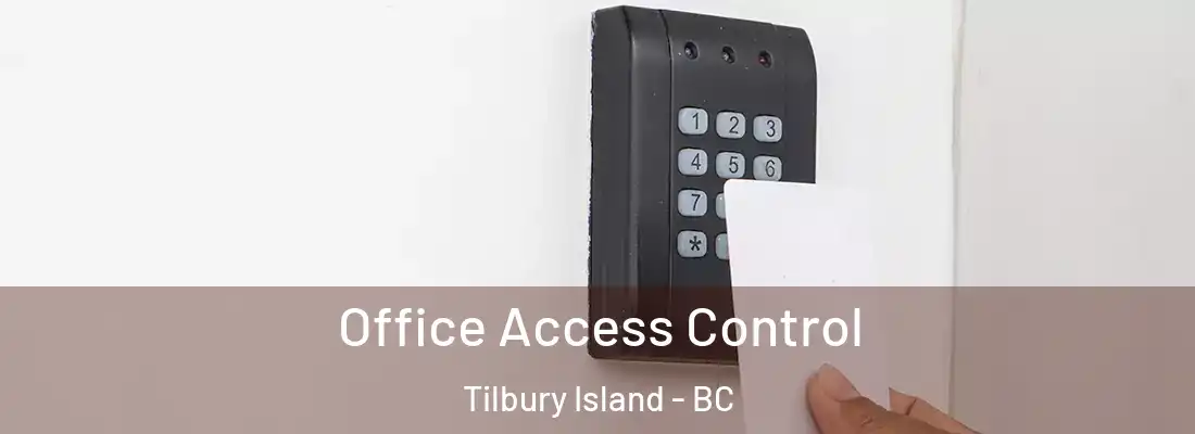  Office Access Control Tilbury Island - BC