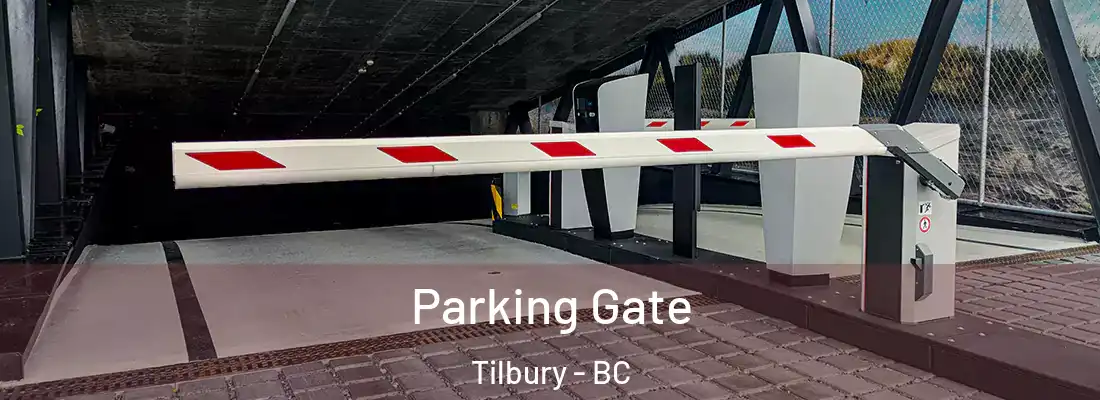  Parking Gate Tilbury - BC