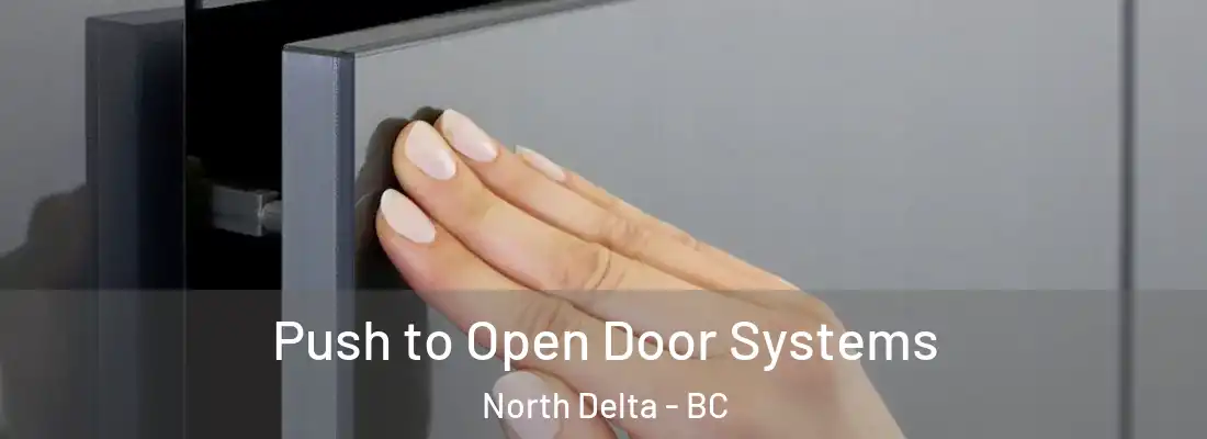  Push to Open Door Systems North Delta - BC