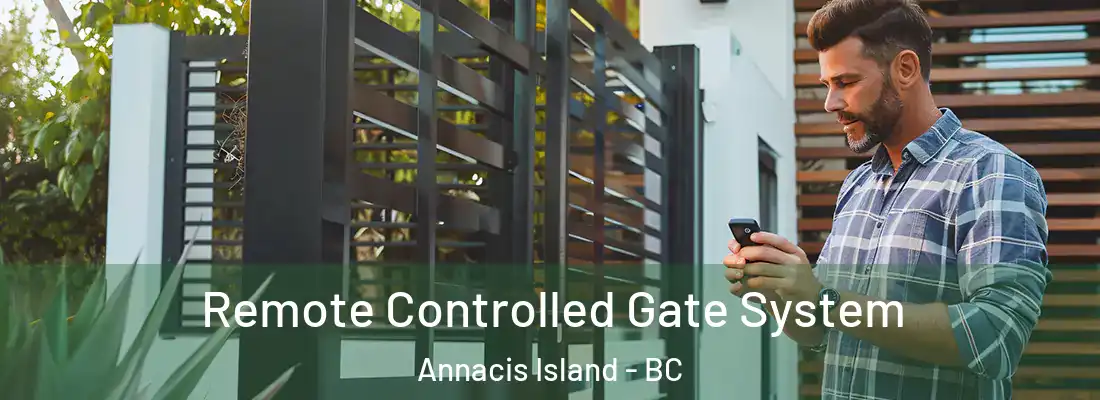  Remote Controlled Gate System Annacis Island - BC