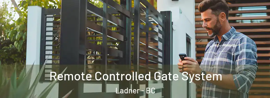  Remote Controlled Gate System Ladner - BC