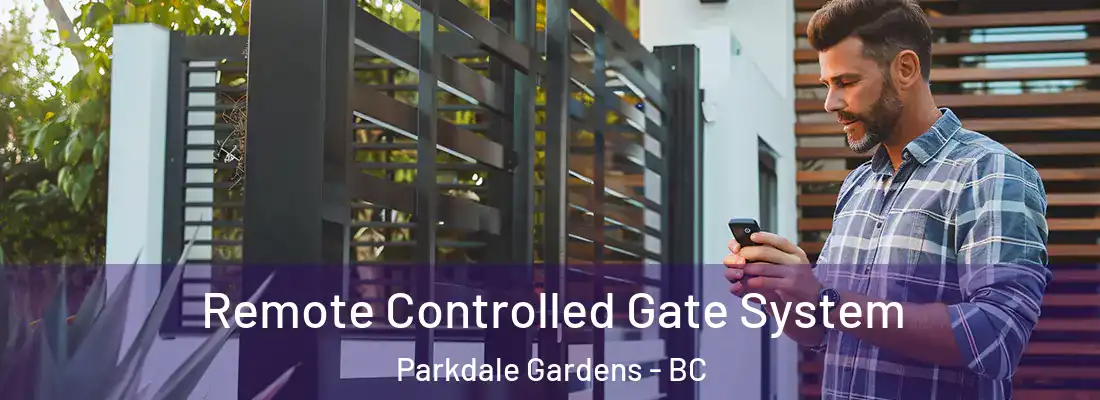 Remote Controlled Gate System Parkdale Gardens - BC