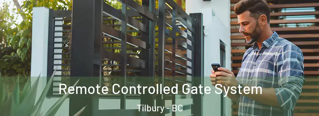  Remote Controlled Gate System Tilbury - BC