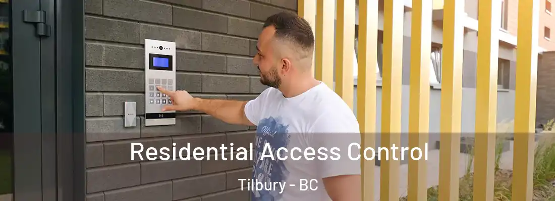  Residential Access Control Tilbury - BC