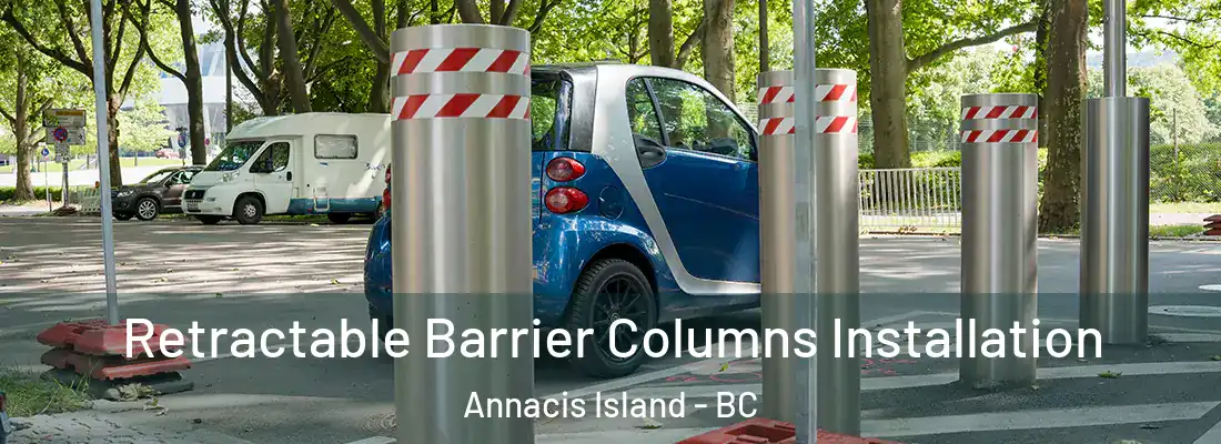  Retractable Barrier Columns Installation Annacis Island - BC