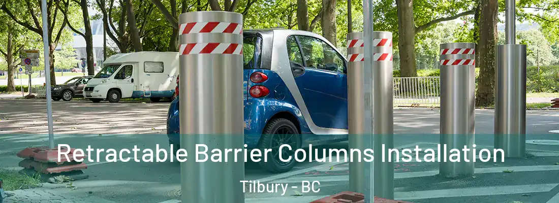  Retractable Barrier Columns Installation Tilbury - BC