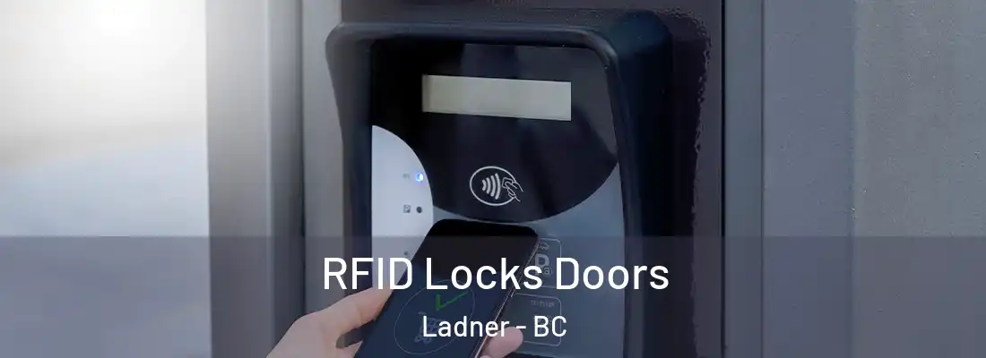  RFID Locks Doors Ladner - BC