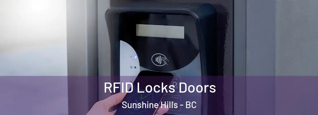  RFID Locks Doors Sunshine Hills - BC