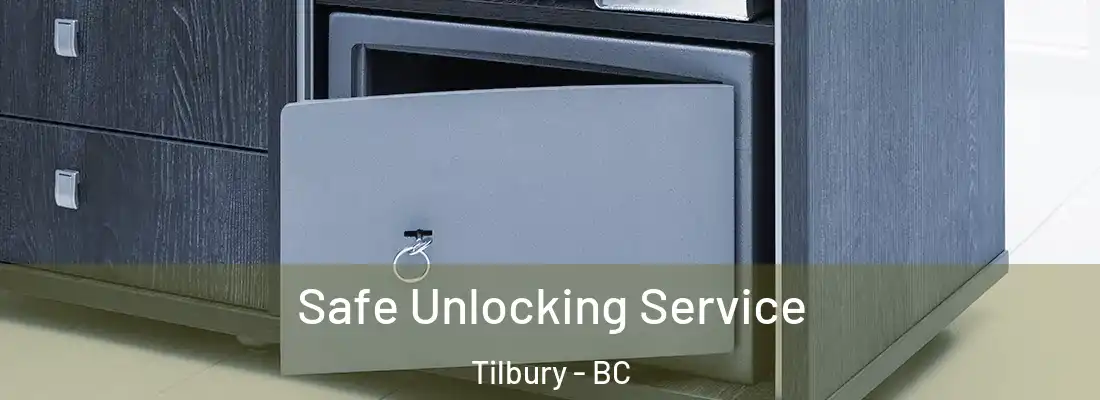  Safe Unlocking Service Tilbury - BC