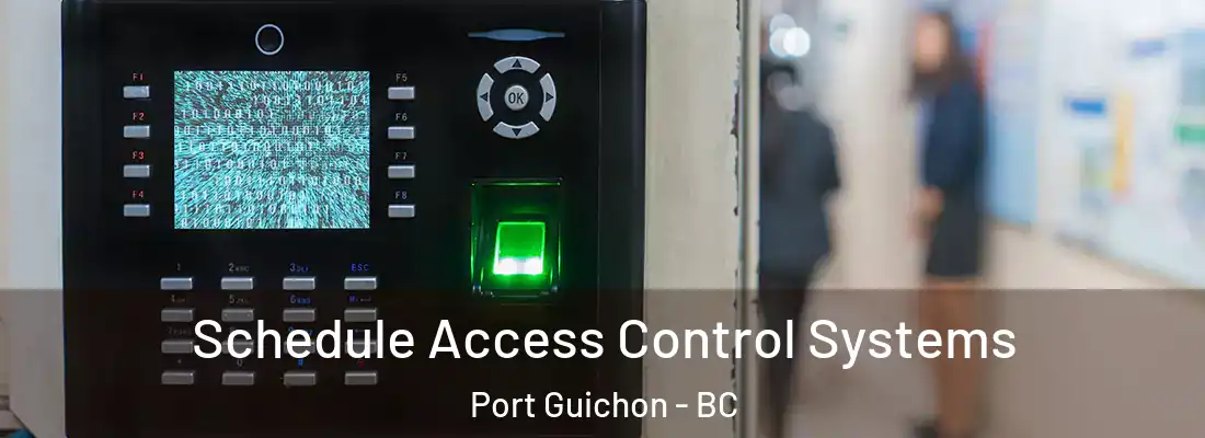  Schedule Access Control Systems Port Guichon - BC