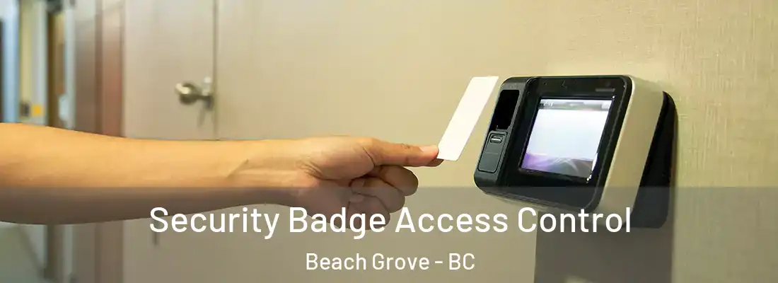  Security Badge Access Control Beach Grove - BC
