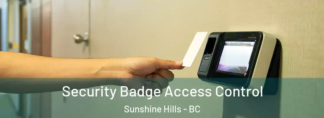  Security Badge Access Control Sunshine Hills - BC