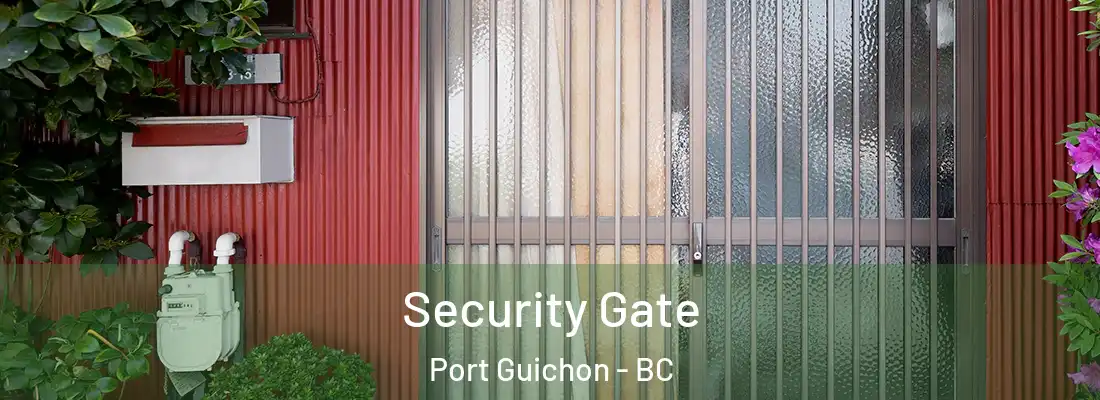  Security Gate Port Guichon - BC