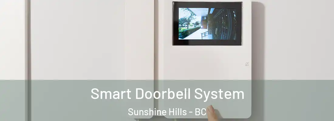  Smart Doorbell System Sunshine Hills - BC