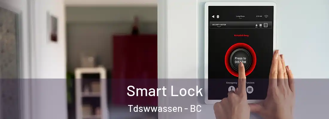  Smart Lock Tdswwassen - BC