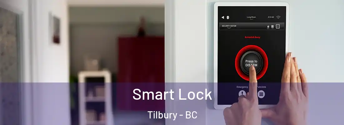  Smart Lock Tilbury - BC