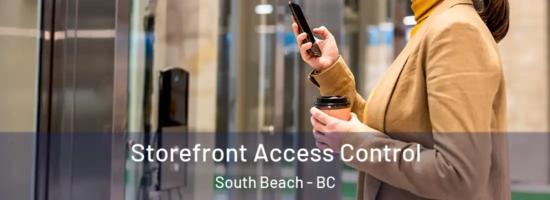 Storefront Access Control South Beach - BC