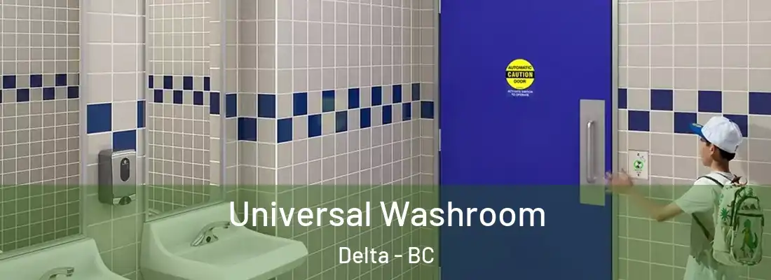  Universal Washroom Delta - BC