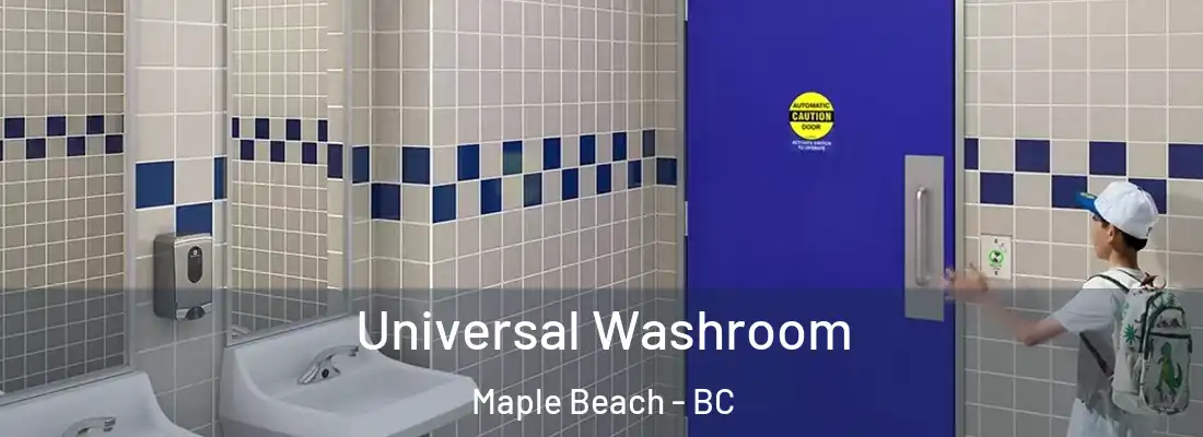  Universal Washroom Maple Beach - BC
