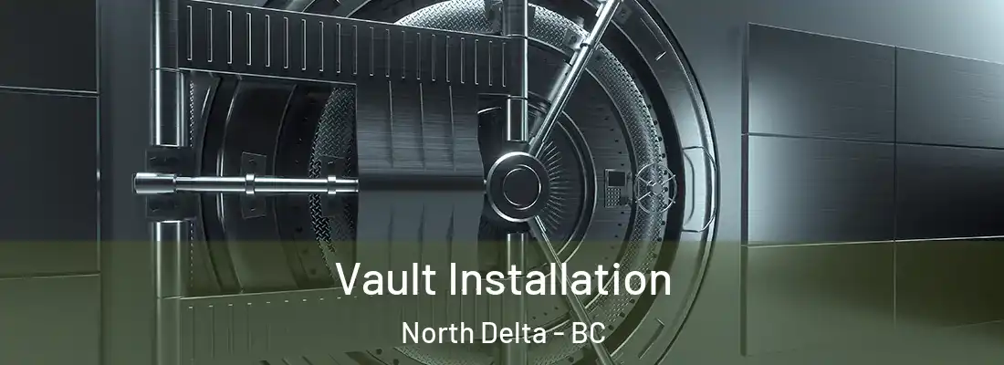  Vault Installation North Delta - BC