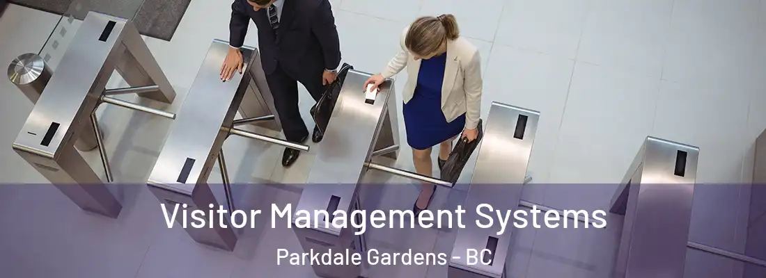  Visitor Management Systems Parkdale Gardens - BC