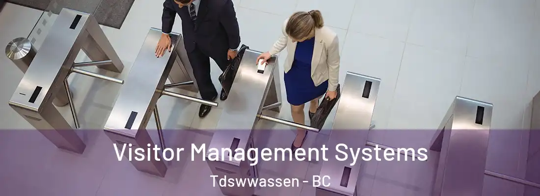  Visitor Management Systems Tdswwassen - BC