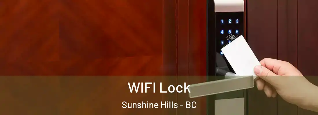  WIFI Lock Sunshine Hills - BC