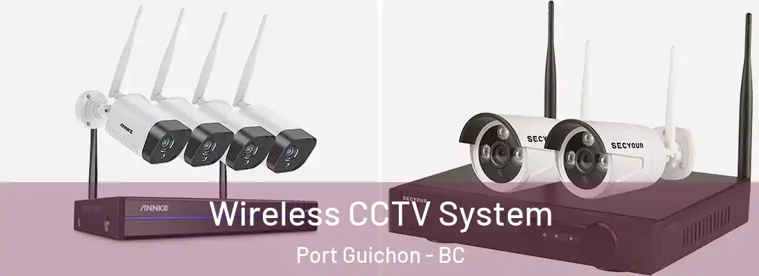  Wireless CCTV System Port Guichon - BC