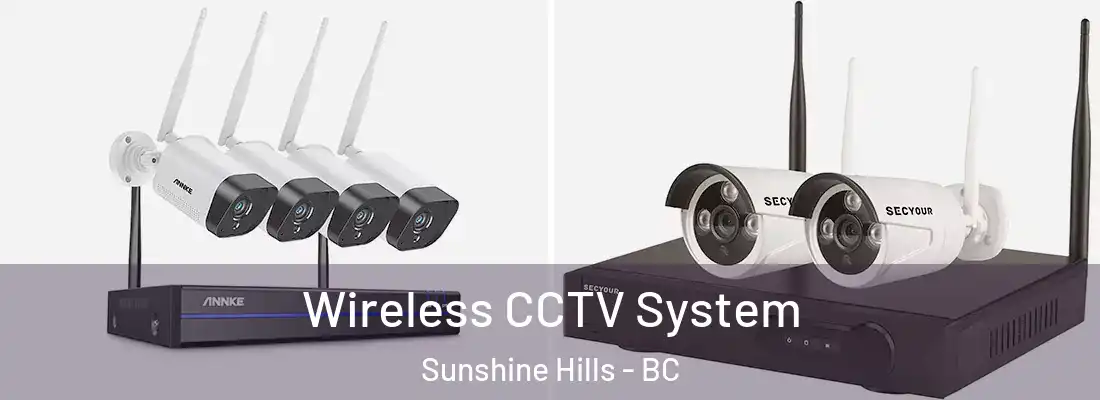  Wireless CCTV System Sunshine Hills - BC